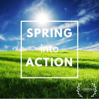 Carissa’s SPRING into ACTION challenge