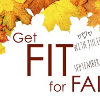 Fit for Fall with Julie