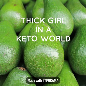 Thick Girl in a Keto World