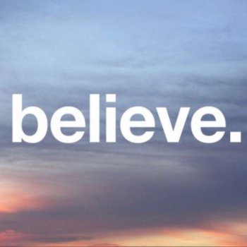 #believe