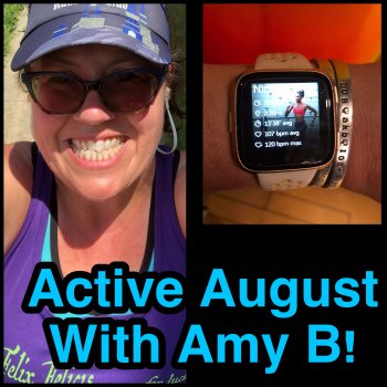 Active August with Amy B!