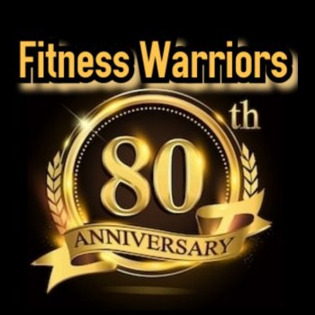 Fitness Warriors 80