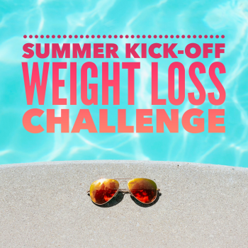 Summer Kick-Off Weight Loss Challenge