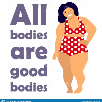 All Bodies are Good Bodies