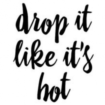 Bri’s Drop It Like It’s Hot Challenge
