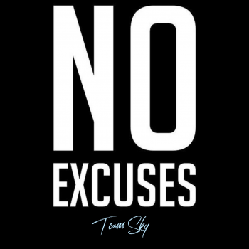 NO MORE EXCUSES 