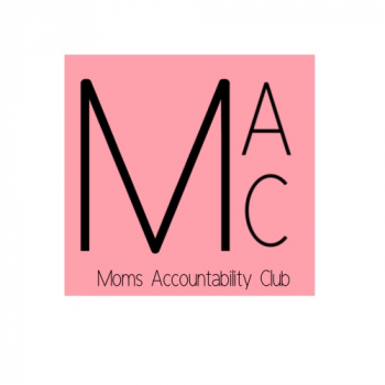 Moms Accountability Club - Round 1