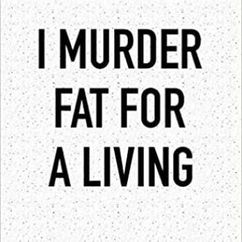 Stay Sexy & Murder Fat III