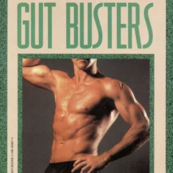 GUT BUSTERS!