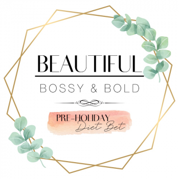 Beautiful•Bossy•&• Bold | Pre-Holida...