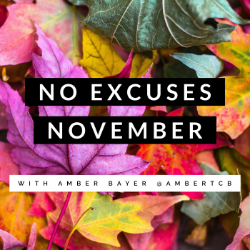 No excuses November!