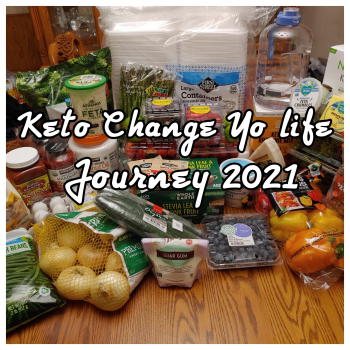 2021 Keto Change Yo Life Journey