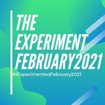 THE EXPERIMENT:February2021