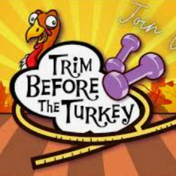Trim Before the Turkey