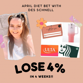 Des Schnell’s April DietBet!!