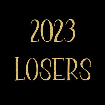 2023 Losers