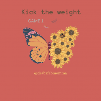 Kick the weight: Game 1