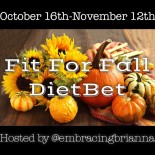 Fit For Fall DietBet w/ Brianna