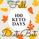 100 Keto Days Fall Dietbet!