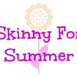 Skinny For Summer