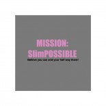 Mission: SlimPOSSIBLE