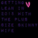 The PLUS SIZE Skinny Wife's DietBet