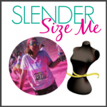 Slender Size Me, s'il vous plait!