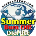 V4U Summer Burn Off Diet Bet!