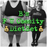B's F U Obesity DietBet
