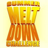 Summer Meltdown Challenge BOTMD