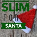 Slim for Santa