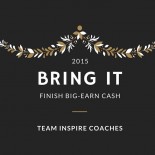 CASH MONEY--It's on Team Inspire Coaches...