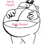 BellyBuster - Take3 - Final Call!