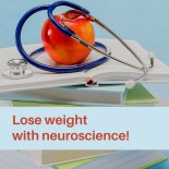 Lose weight with neuroscience!