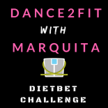 Dance2Fit with Marquita DietBet